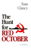 The Hunt for Red October: a Novel