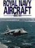 Royal Navy Aircraft Since 1945