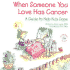 When Someone You Love Has Cancer: a Guide to Help Kids Cope