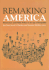 Remaking America: Democracy and Public Policy in an Age of Inequality