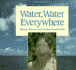 Water, Water Everywhere