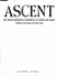 Ascent: the Mountaineering Experience in Word and Image