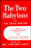 The Two Babylons: Or the Papal Worship....[Complete Book Edition, Not Pamphlet Edition] (Paperback Or Softback)