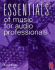 Essentials of Music for Audio Professionals