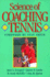 Science of Coaching Tennis (Steps to Success Activity Series)