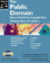 The Public Domain: How to Find & Use Copyright-Free Writings, Music, Art & More
