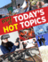 More of Today's Hot Topics Format: Paperback