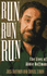 Run Run Run: the Lives of Abbie Hoffman