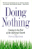 Doing Nothing