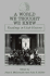 A World We Thought We Knew: New Readings in Utah History