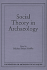 Social Theory in Archaeology (Foundations of Archaeological Inquiry)