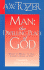 Man: Dwelling Place of God