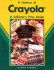 A Century of Crayola: Collectibles a Price Guide