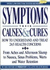 Symptoms: Their Causes and Cures: How to Understand and Treat 265 Health Problems