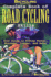 Complete Book of Road Cycling Skills: Your Guide to Riding Faster, Stronger, Longer and Safer (Bicyling Magazine)