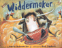 Widdermaker (Picture Books)