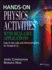 Hands-On Physics Activities with Real-Life Applications: Easy-To-Use Labs and Demonstrations for Grades 8 - 12