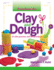 Preschool Art: Clay & Dough