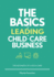 The Basics of Leading a Childcare Business the Business of Child Care