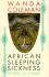 African Sleeping Sickness: Stories and Poems