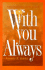 With You Always: Daily Meditations on the Gospels