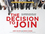 The Decision to Join: How Individuals Determine Value and Why They Choose to Belong