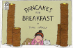Pancakes for Breakfast (Turtleback School & Library Binding Edition)