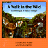 A Walk in the Wild: Exploring a Wildlife Refuge (Outdoor Adventures)