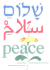 Shalom, Salaam, Peace