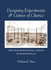 Designing Experiments & Games of Chance: the Unconventional Science of Blaise Pascal