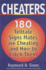 Cheaters: 180 Telltale Signs Mates Are Cheating and How to Catch Them