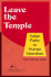 Leave the Temple: Indian Paths to Human Liberation