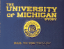 The University of Michigan Story: Hail to the Victors