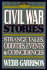 Civil War Stories: a Collection of Strange Tales, Oddities, Events and Coincidences