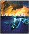 Life Under Ice Cerullo, Mary M. and Curtsinger, Bill