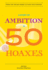 A Story of Ambition in 50 Hoaxes