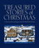 Treasured Stories of Christmas: a Christmas Feast of Enjoyment By the World's Best Writers