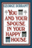 You & Your Spouse in Your Happy House