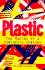 Plastic: the Making of a Synthetic Century