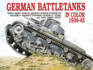 German Battle Tanks in Color: (Schiffer Military)