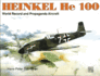 Heinkel He 100: World Record and Propaganda Aircraft
