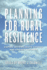 Planning for Rural Resilience Coping With Climate Change and Energy Futures