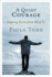 A Quiet Courage: Inspiring Stories for All of Us