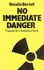 No Immediate Danger?