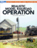 Realistic Model Railroad Operation, Second Edition