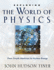 Exploring the World of Physics: From Simple Machines to Nuclear Energy (Exploring Series) (Exploring (New Leaf Press))