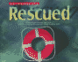 Rescued: 21 Stories of Courage and Luck--With Exercises for Developing Critical Reading Skills