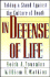 In Defense of Life