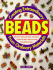 Creating Extraordinary Beads From Ordinary Materials