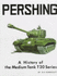 Pershing: a History of the Medium Tank T20 Series